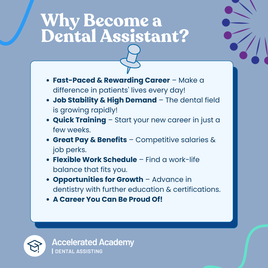 Why become a dental assistant.